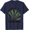 Koala-ty Control Cute Koala Pun Animal Lover Humor T-Shirt - Navy Blue