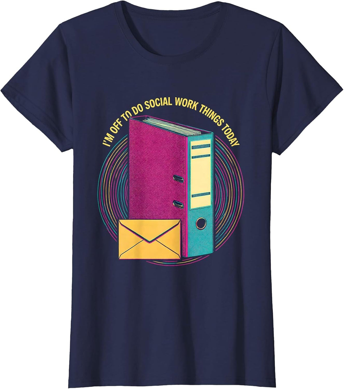 Women's I'm Off To Do Social Work Things Today Funny Social Worker T-Shirt - Navy Blue