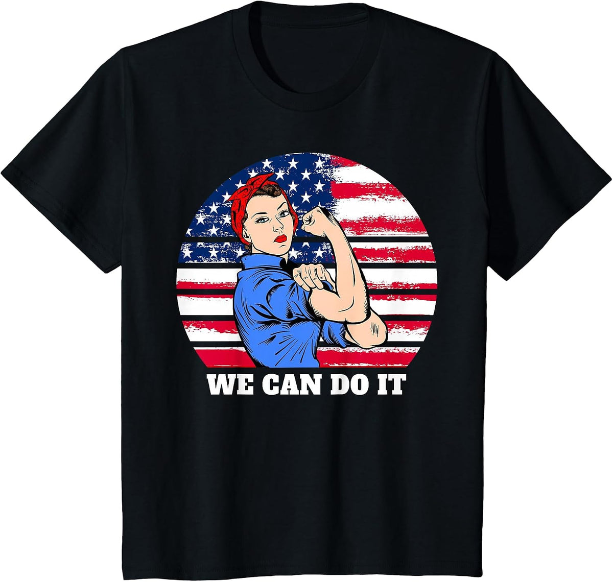 Feminist Rosie The Riveter Patriotic USA Flag 4th of July T-Shirt - Black