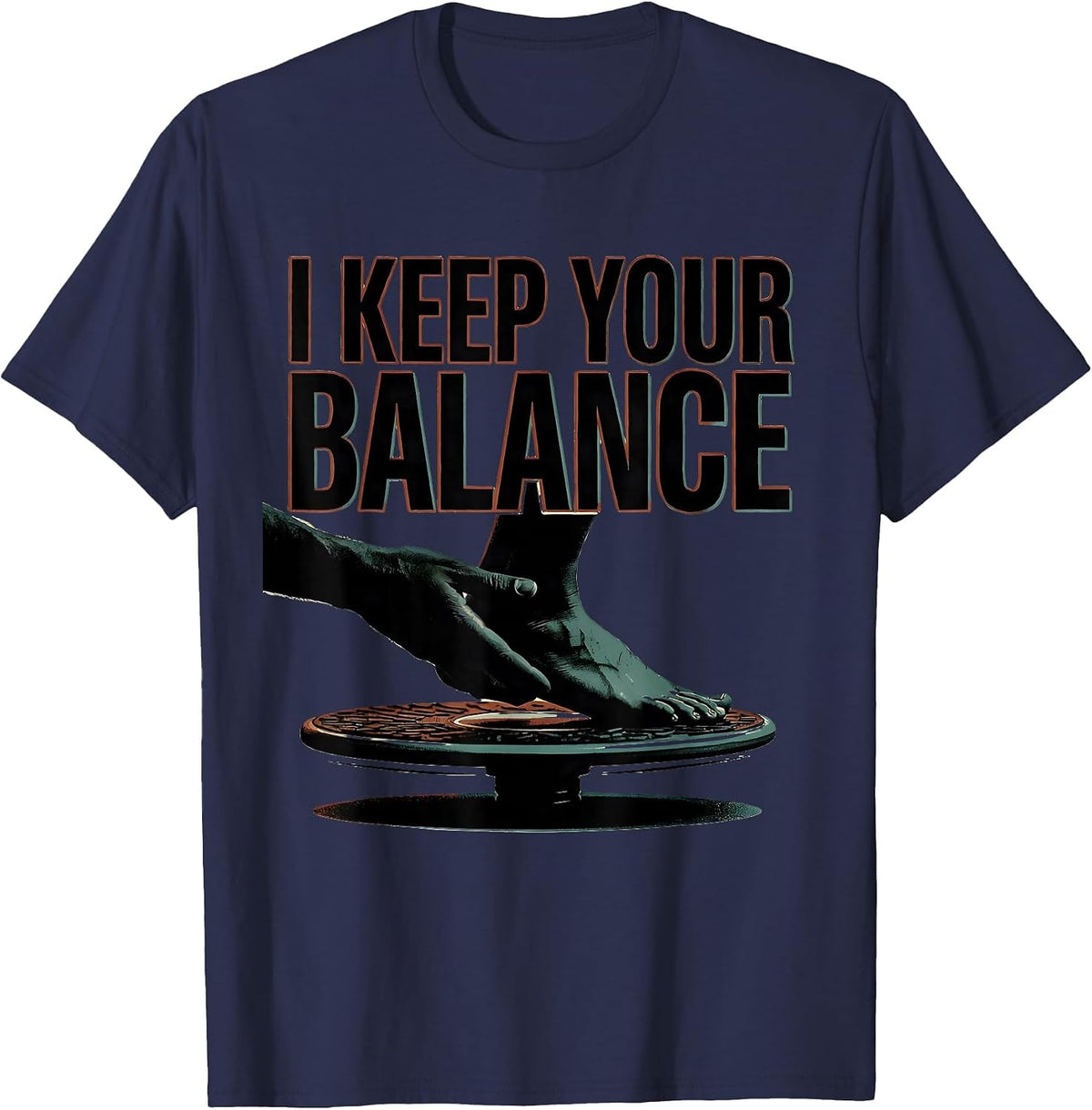 Men's I Keep Your Balance Funny Physical Therapist PT Gift T-Shirt - Navy Blue