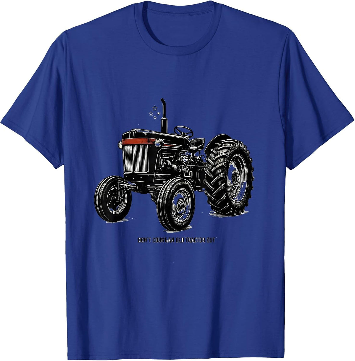 Don't Count An Old Tractor Out Vintage Farm Tractor T-Shirt - Royal Blue