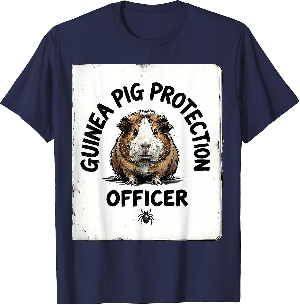 Guinea Pig Protection Officer Funny Small Animal Lover Humor T-Shirt - Navy Blue