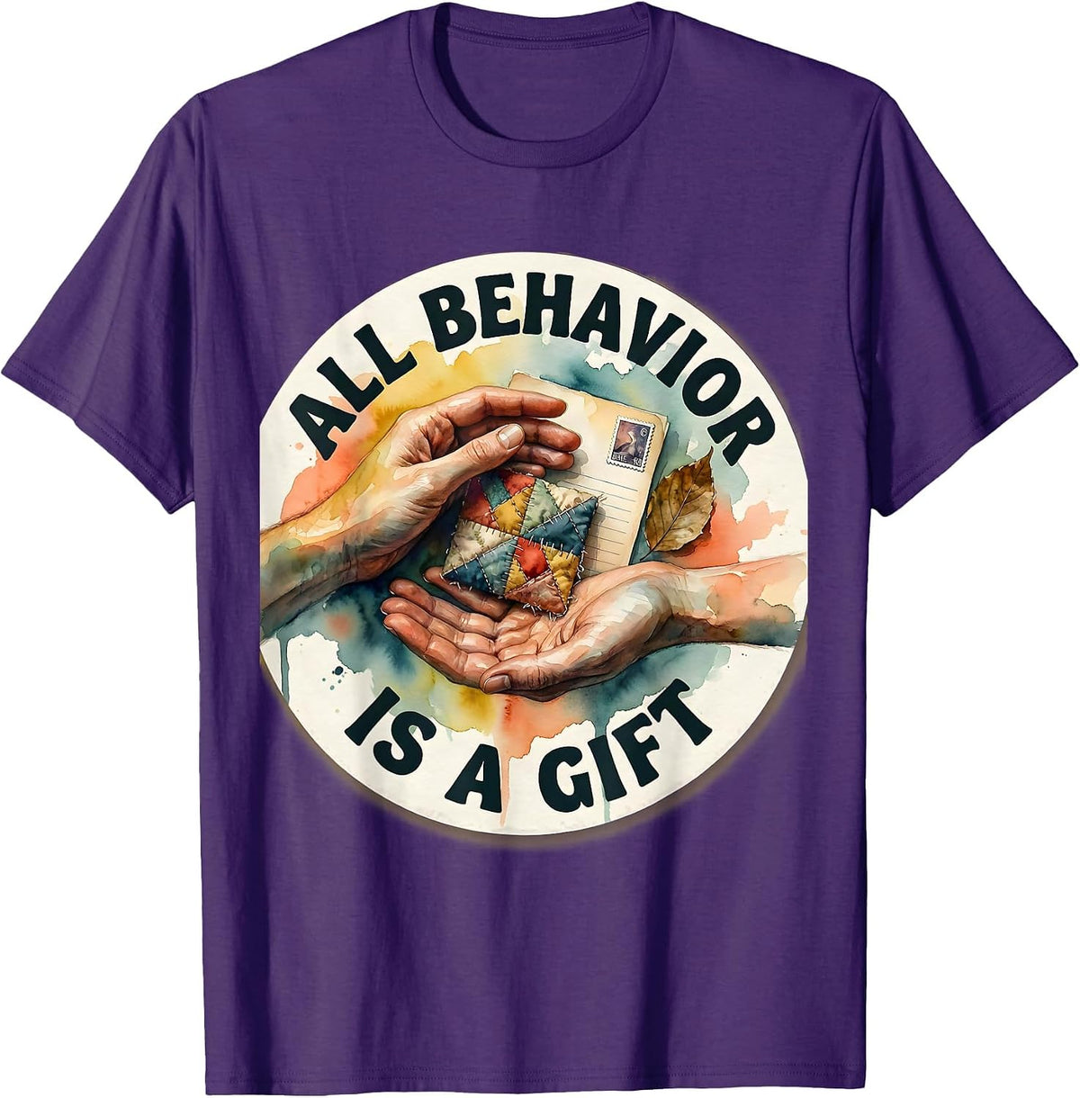 All Behavior Is A Gift Funny ABA Behavior Analyst RBT T-Shirt - Purple