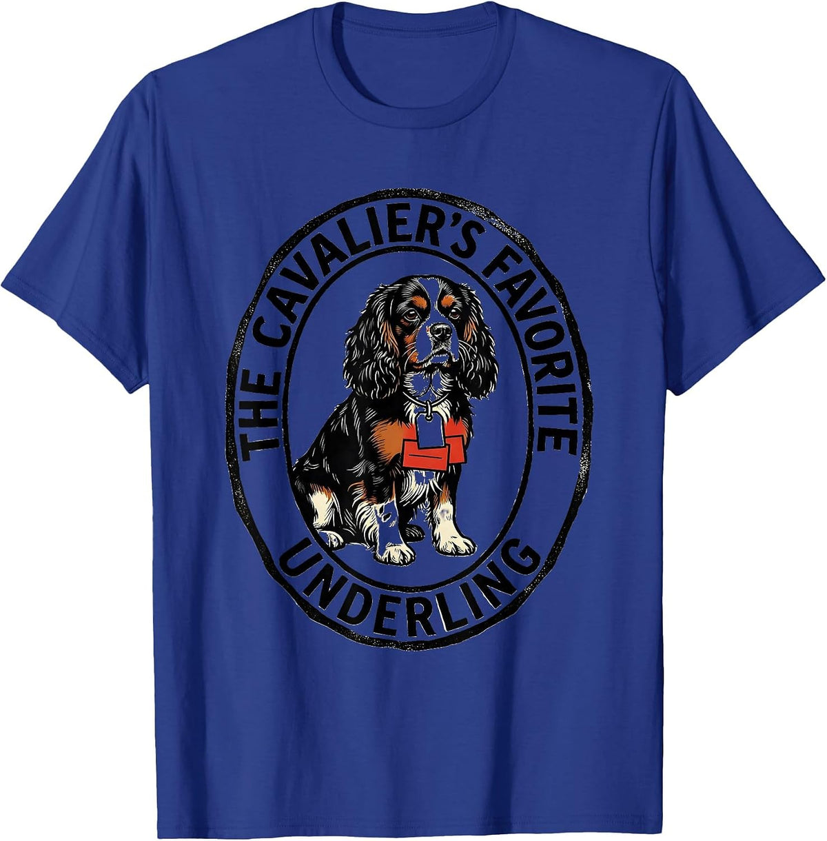 Men's The Cavalier's Favorite Underling Funny Cavalier King T-Shirt - Royal Blue