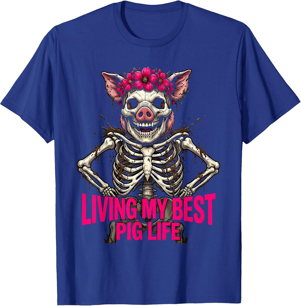 Living My Best Pig Life Funny Pig Lover Design T-Shirt - Royal Blue
