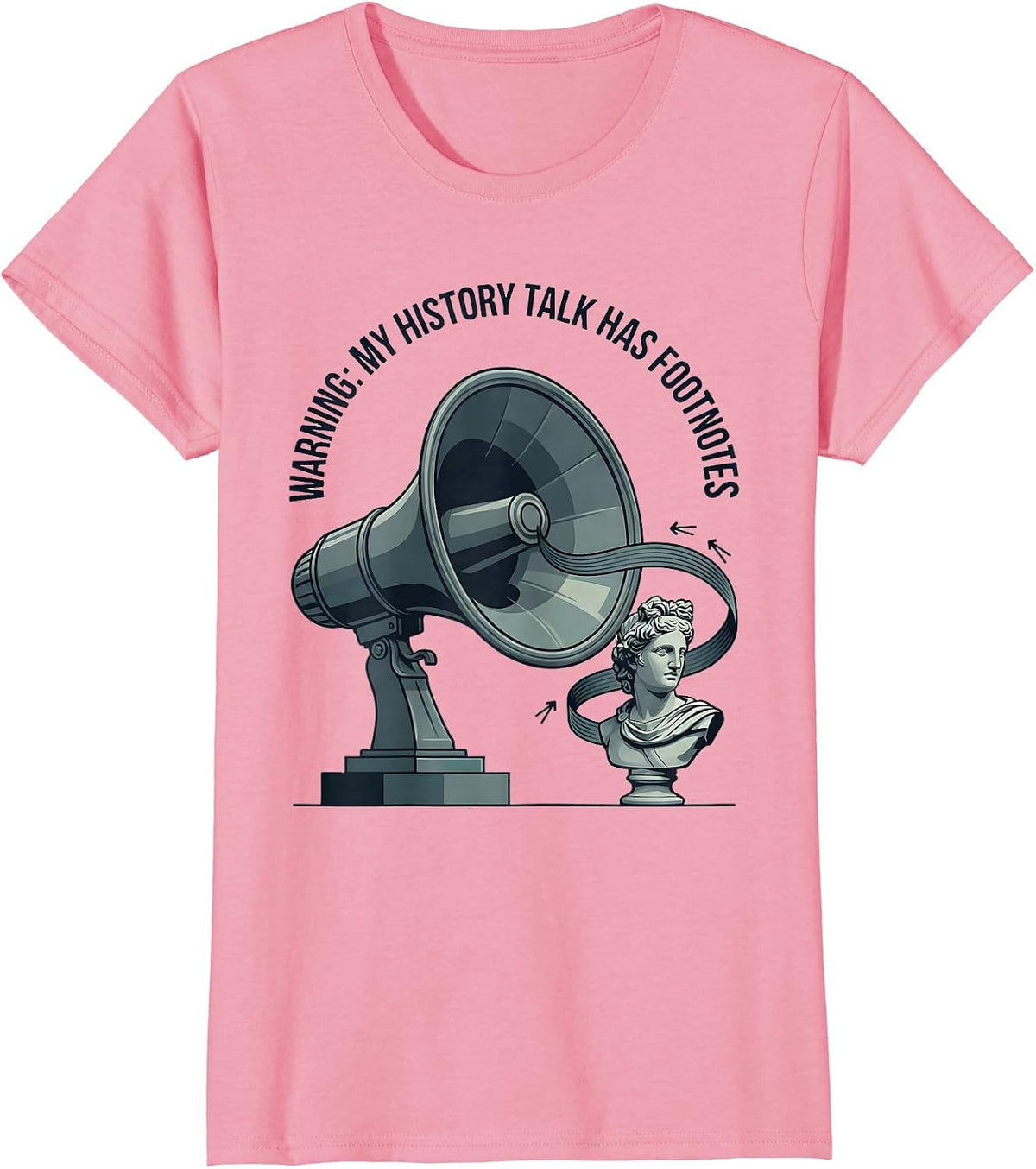 Women's Warning: My History Talk Has Footnotes Funny History Teacher T-Shirt - Pink