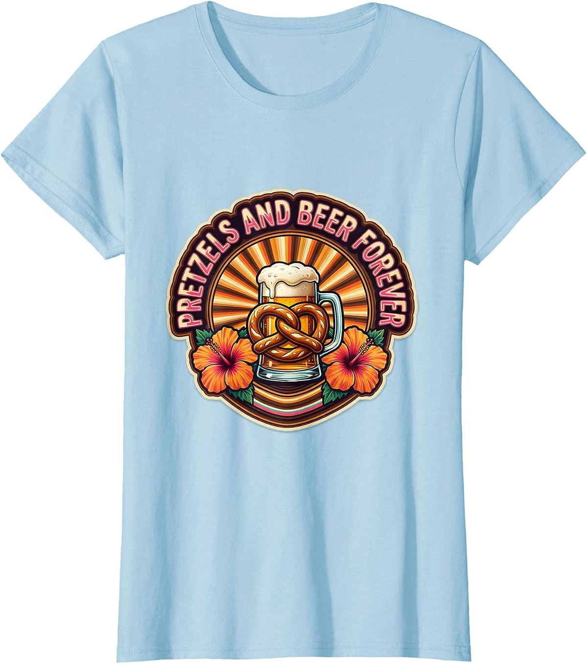Women's Pretzels and Beer Forever Oktoberfest Design T-Shirt - Baby Blue