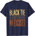 Black Tie No Excuses Tuxedo Graphic Design T-Shirt - Navy Blue