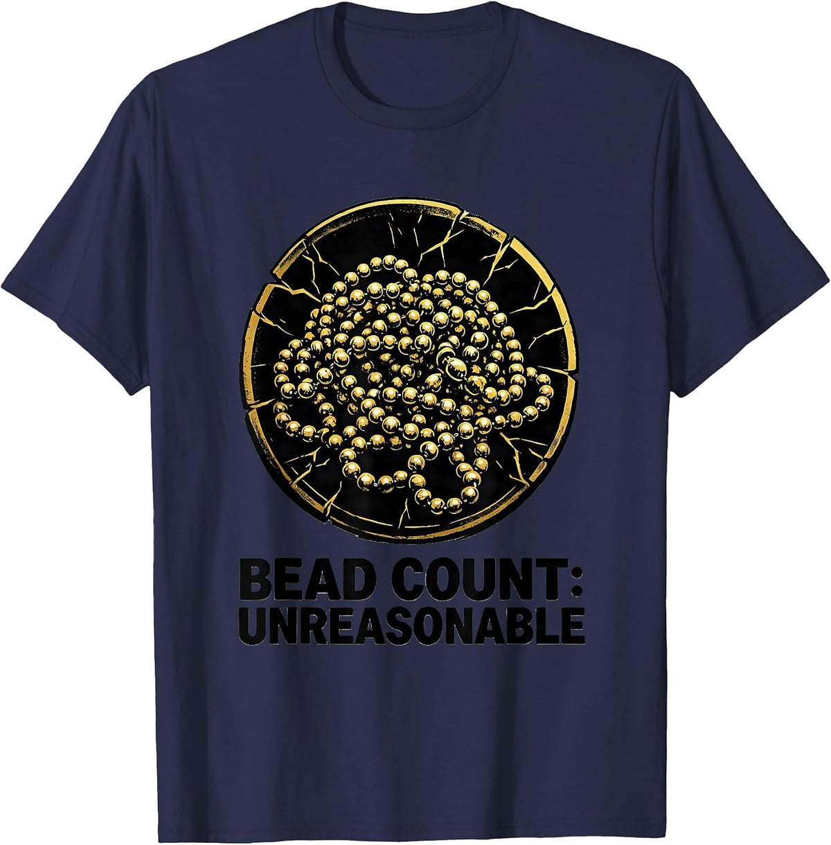 Bead Count Unreasonable Funny Mardi Gras Matching Family T-Shirt - Navy Blue