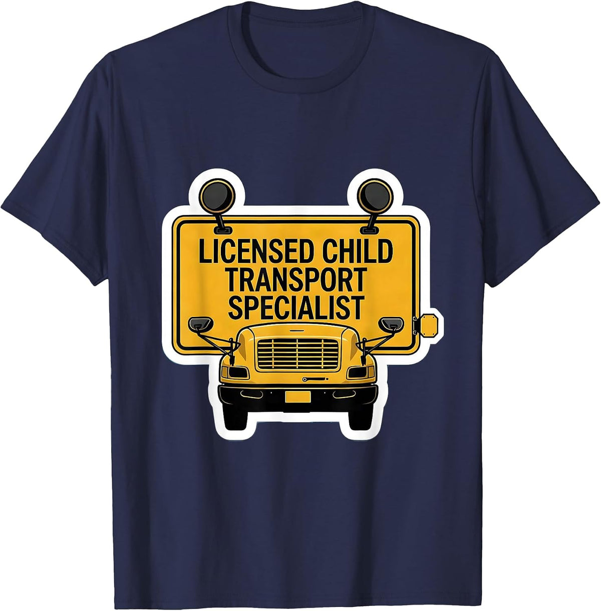 Men's Licensed Child Transport Specialist Funny School Bus Driver T-Shirt - Navy Blue