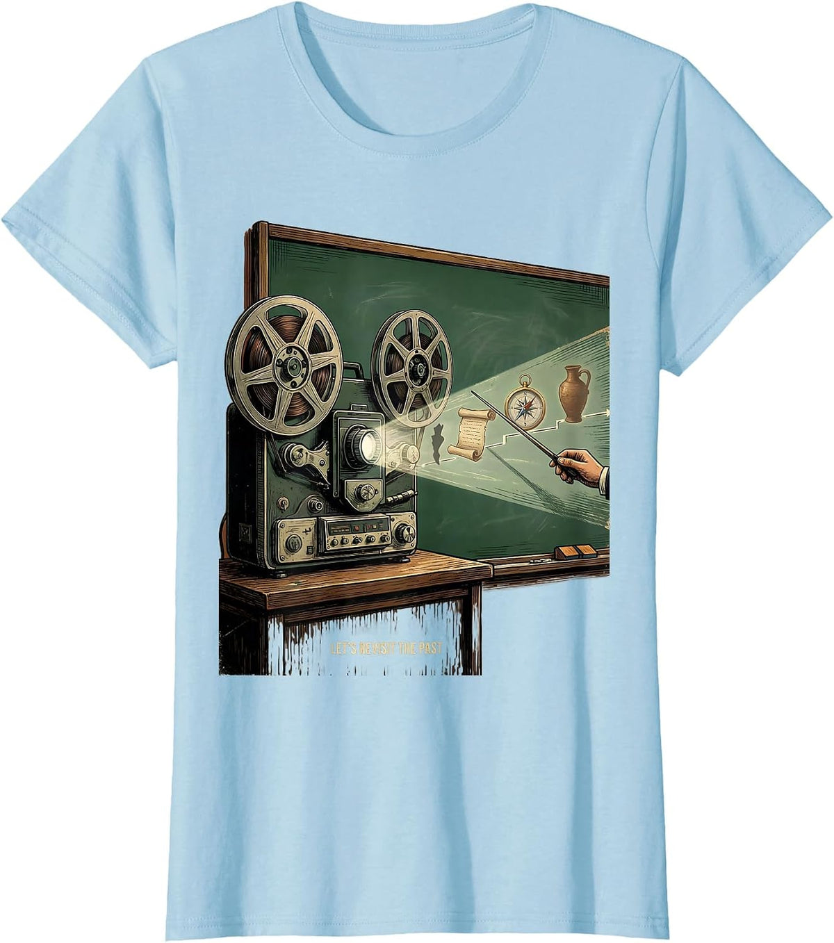 Let's Revisit The Past Vintage History Teacher Humor T-Shirt - Baby Blue