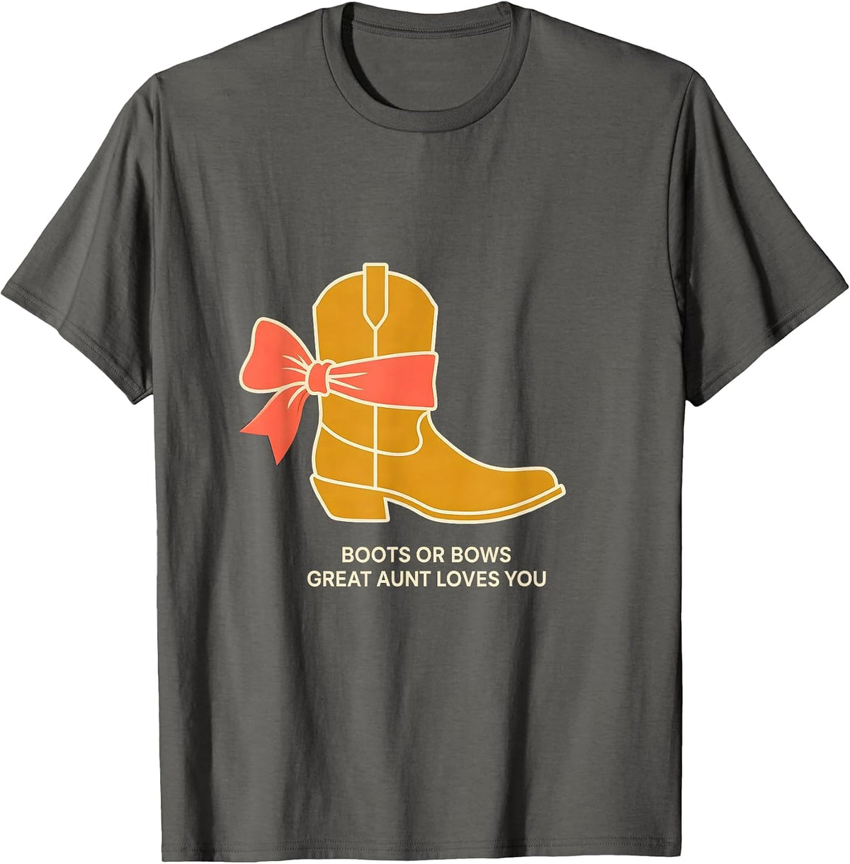 Men's Boots Or Bows Great Aunt Loves You Funny Family Humor T-Shirt - Asphalt Grey