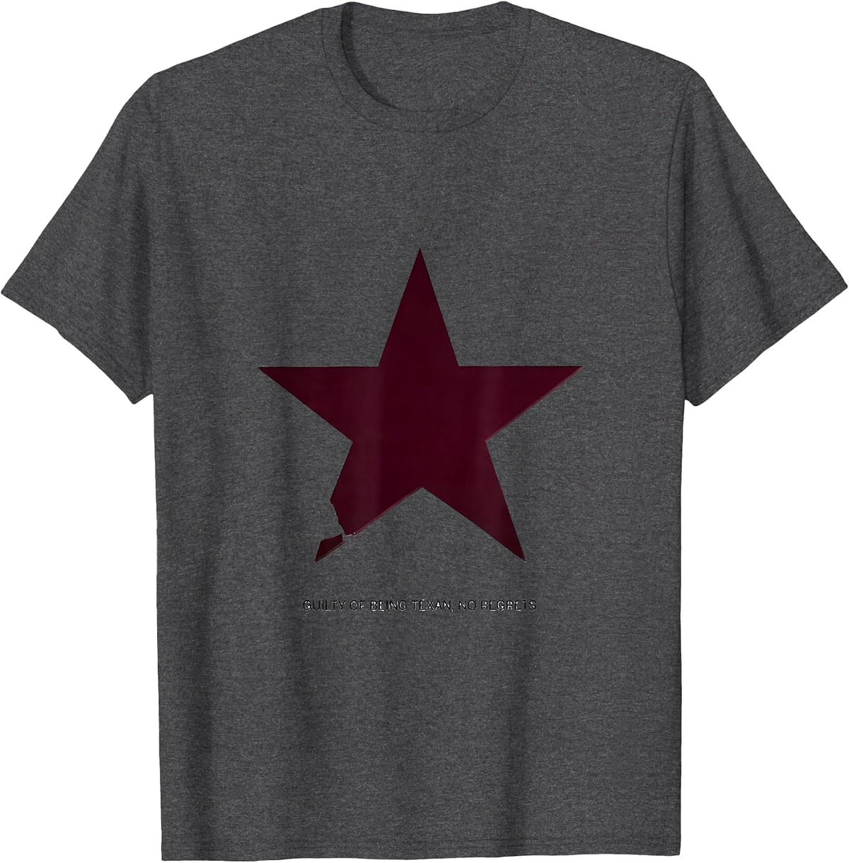 Guilty Of Being Texan No Regrets Western Cowgirl Humor T-Shirt - Dark Heather Grey