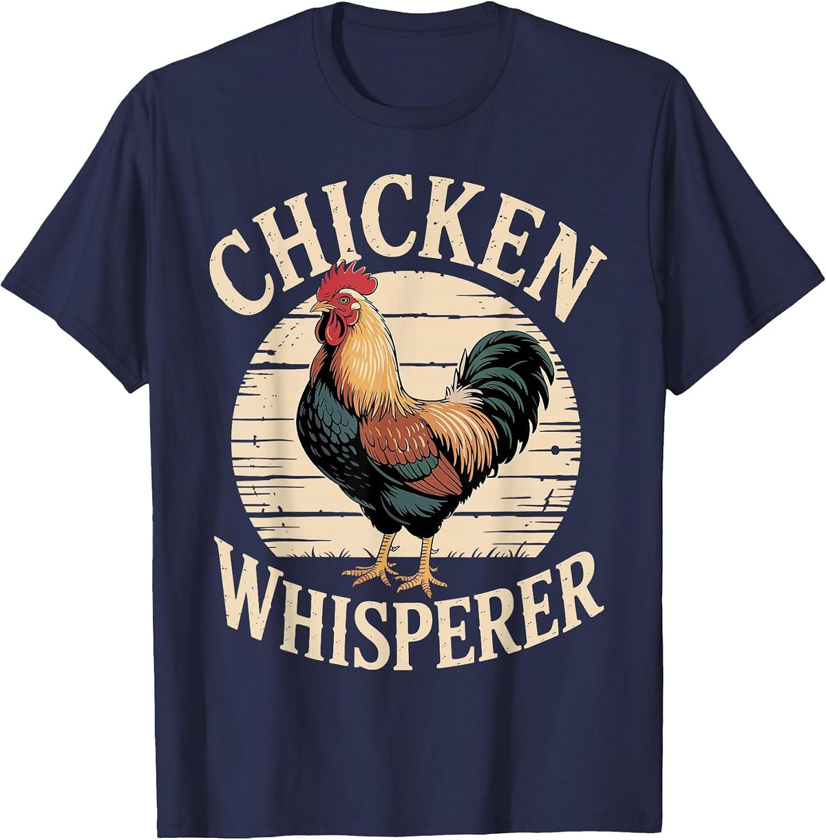 Chicken Whisperer Funny Rooster Farm Animal T-Shirt - Navy Blue