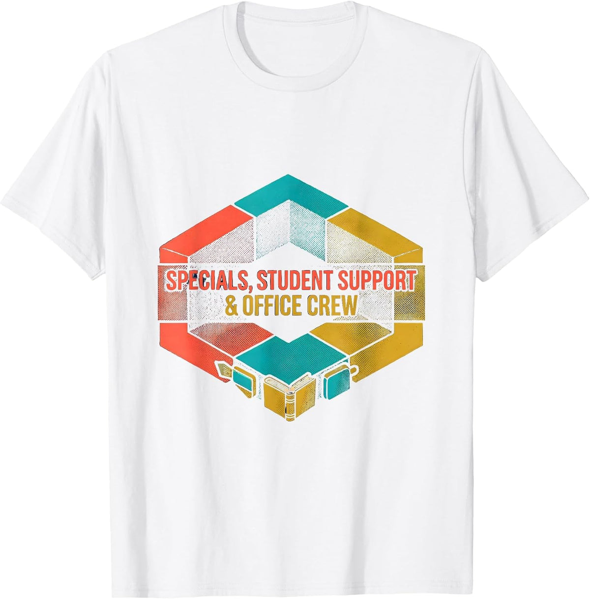 Men's Specials, Student Support & Office Crew Teacher T-Shirt - White