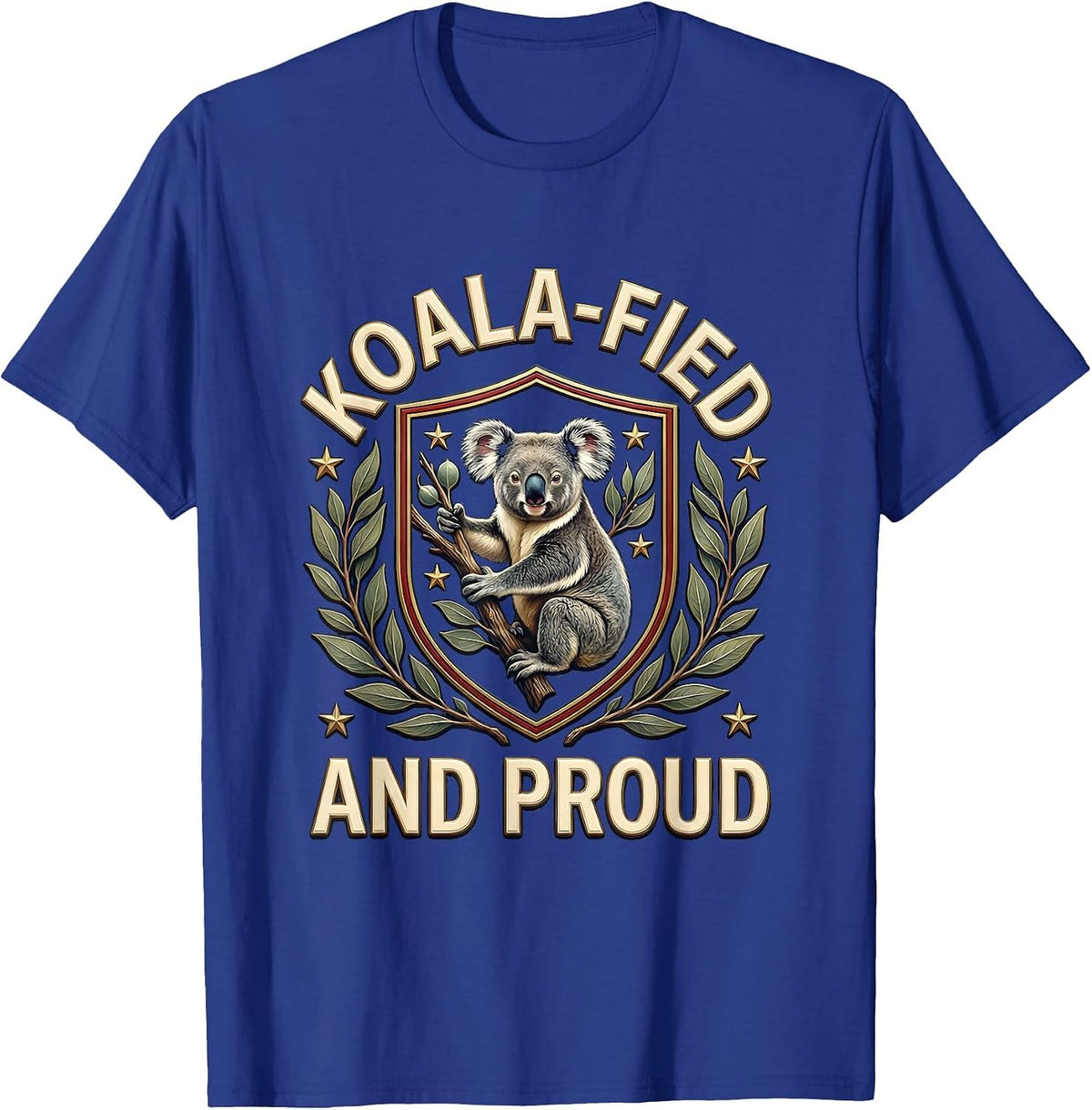 Koala-fied And Proud Funny Koala Lover Gift Cute Animal Pun T-Shirt - Royal Blue