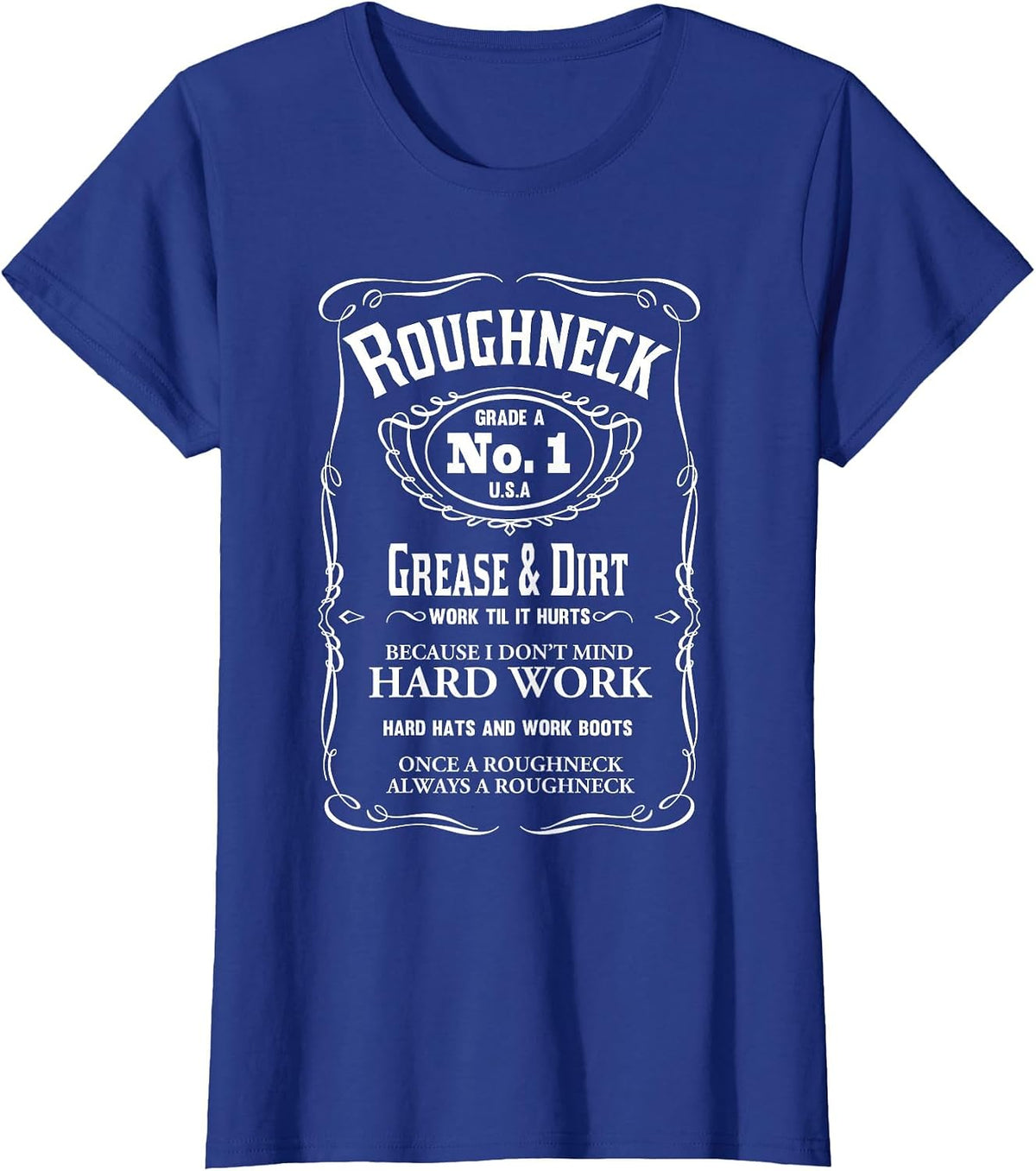 Roughneck Crew Oil Gas RIG T-Shirt - Royal Blue