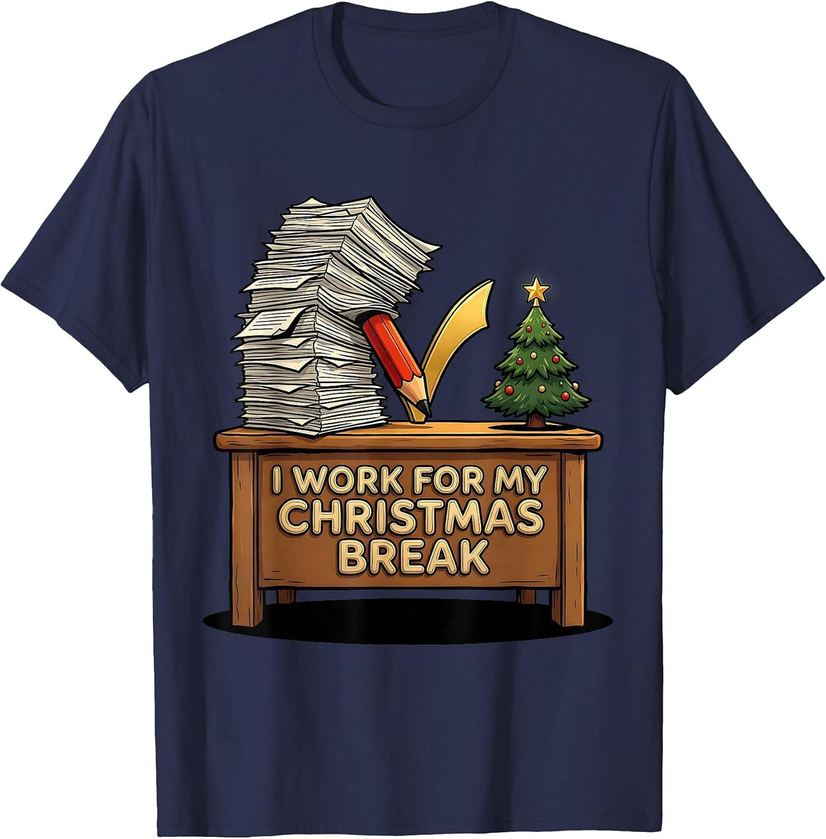 Men's I Work For My Christmas Break Funny Teacher Winter Break T-Shirt - Navy Blue