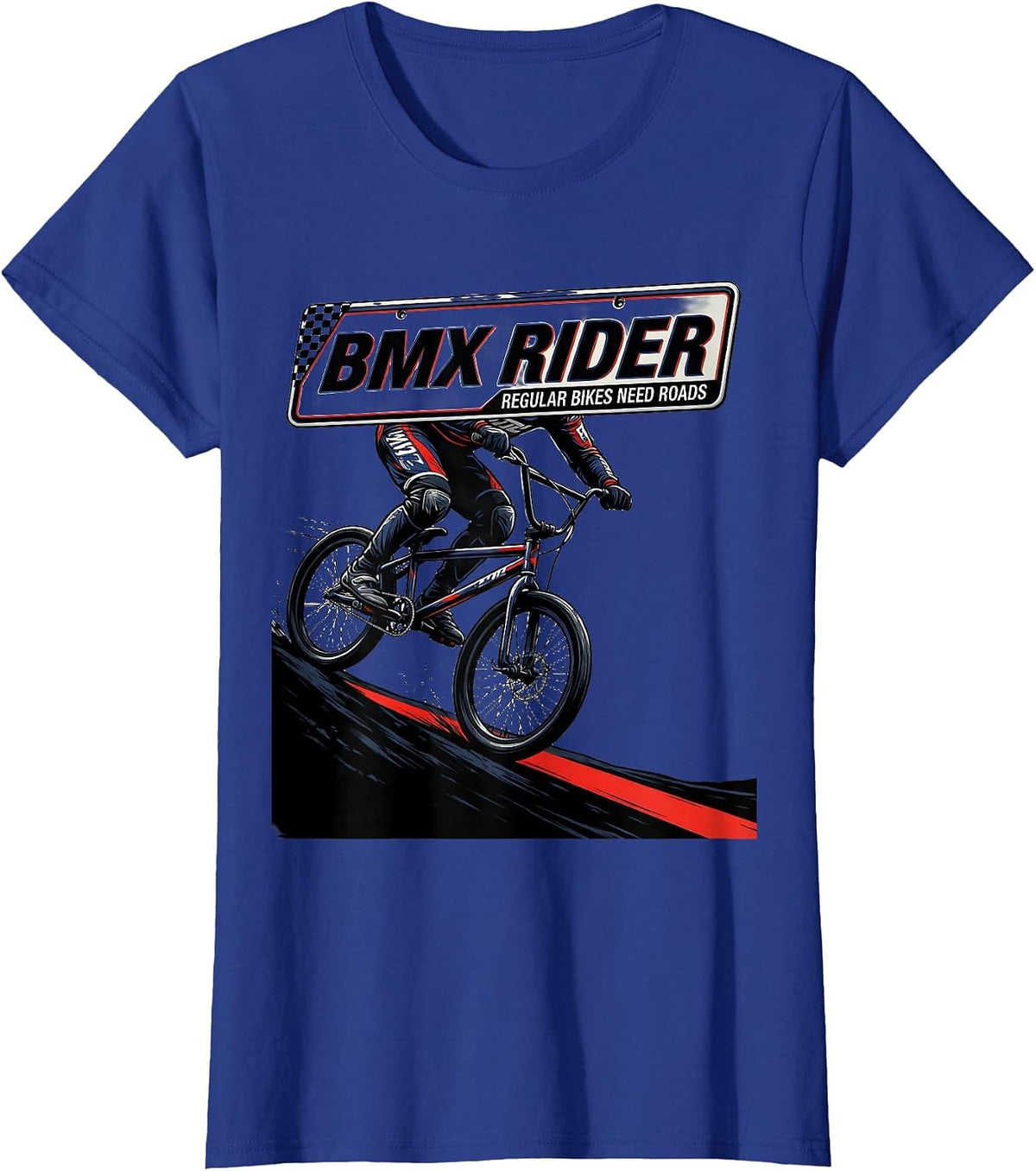 Women's BMX Rider, Regular Bikes Need Roads Racing Livery Graphic T-Shirt - Royal Blue