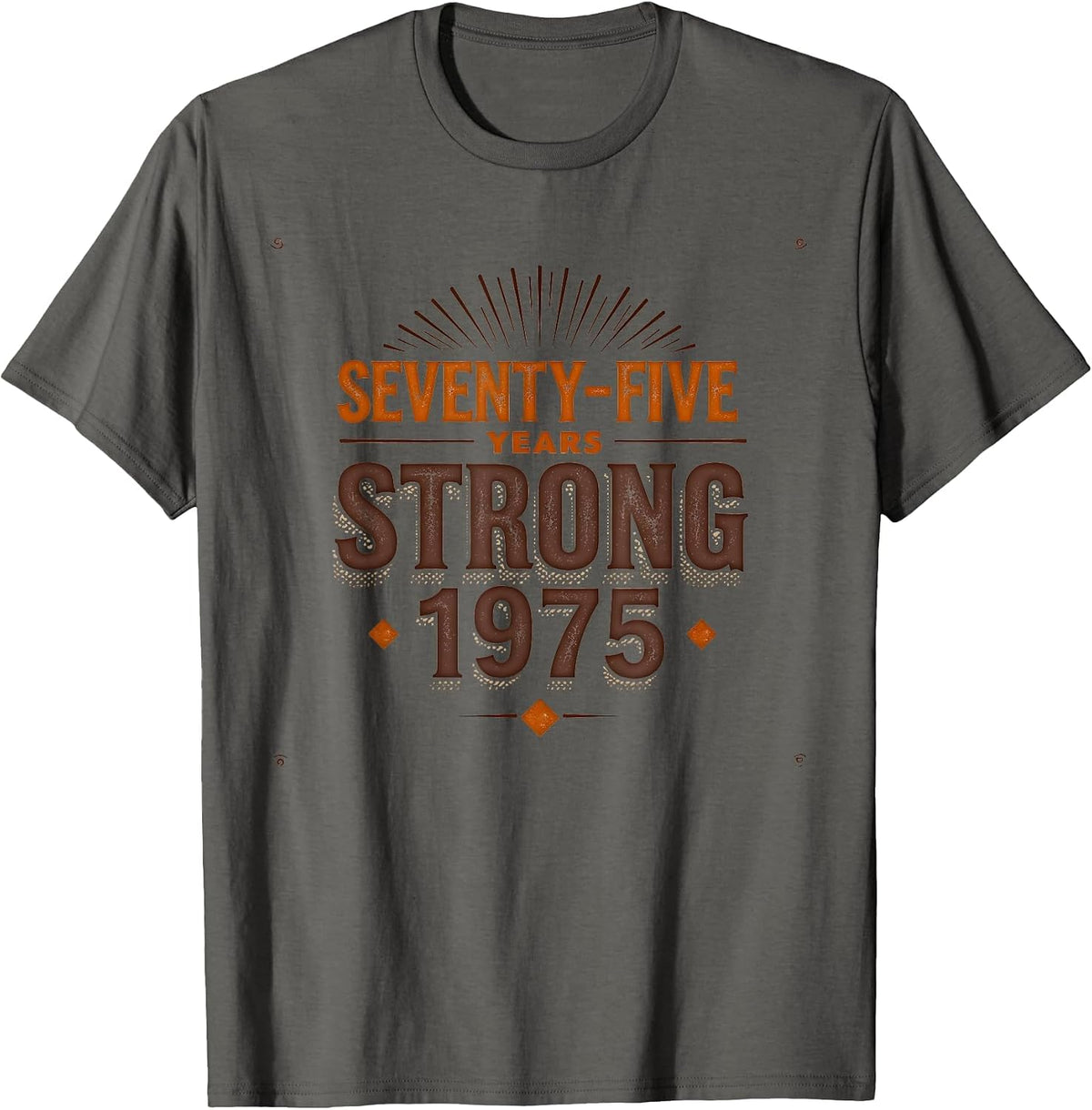 Vintage 1975 Seventy-Five Years Strong Design T-Shirt - Asphalt Grey