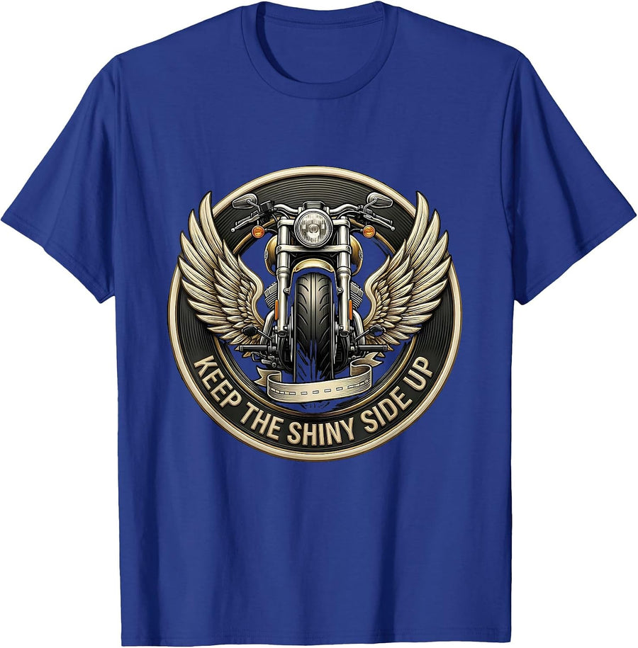 Keep The Shiny Side Up Motorcycle Rider Design T-Shirt - Royal Blue
