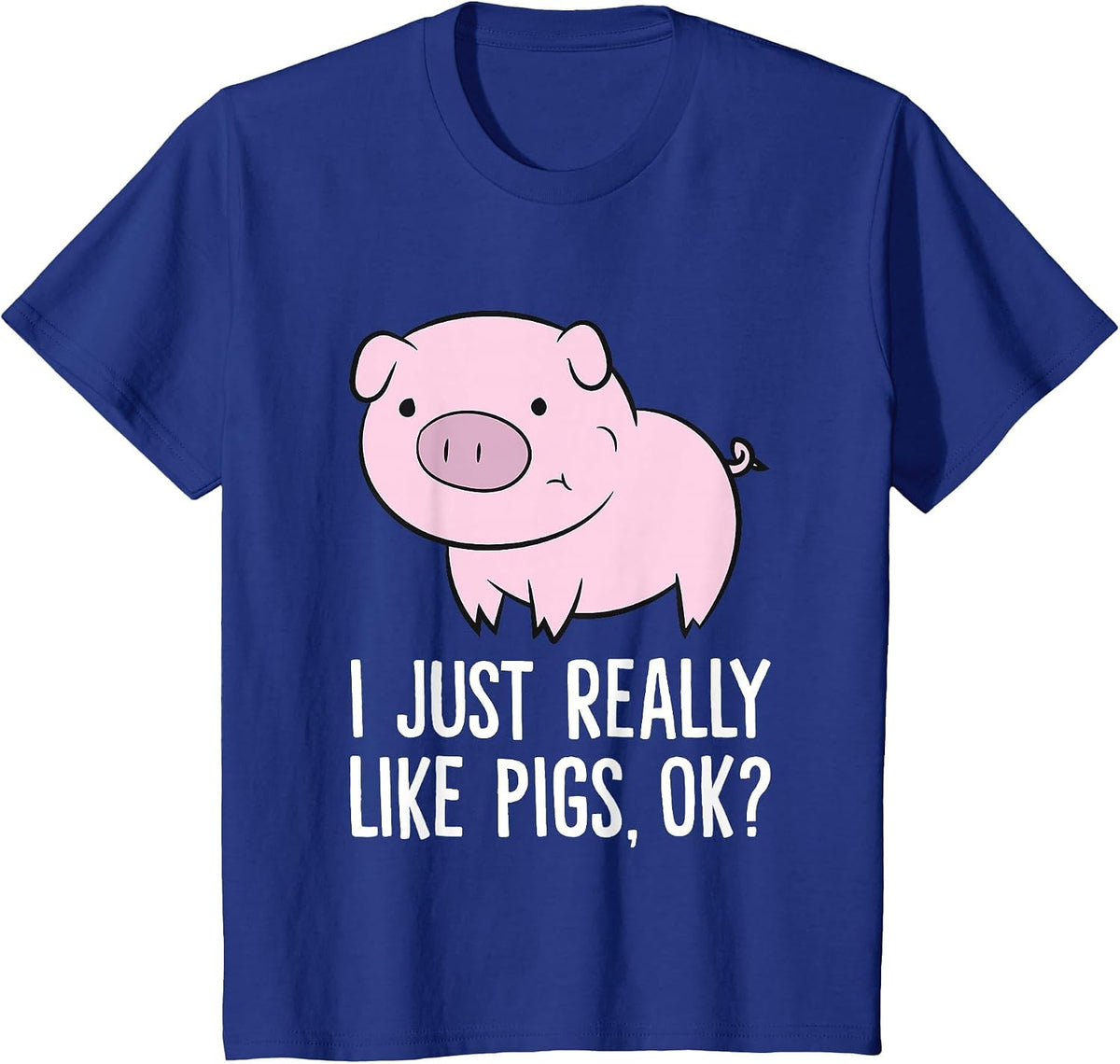I Just Really Like Pigs, OK? Kids Boys Love Pigs T-Shirt - Royal Blue