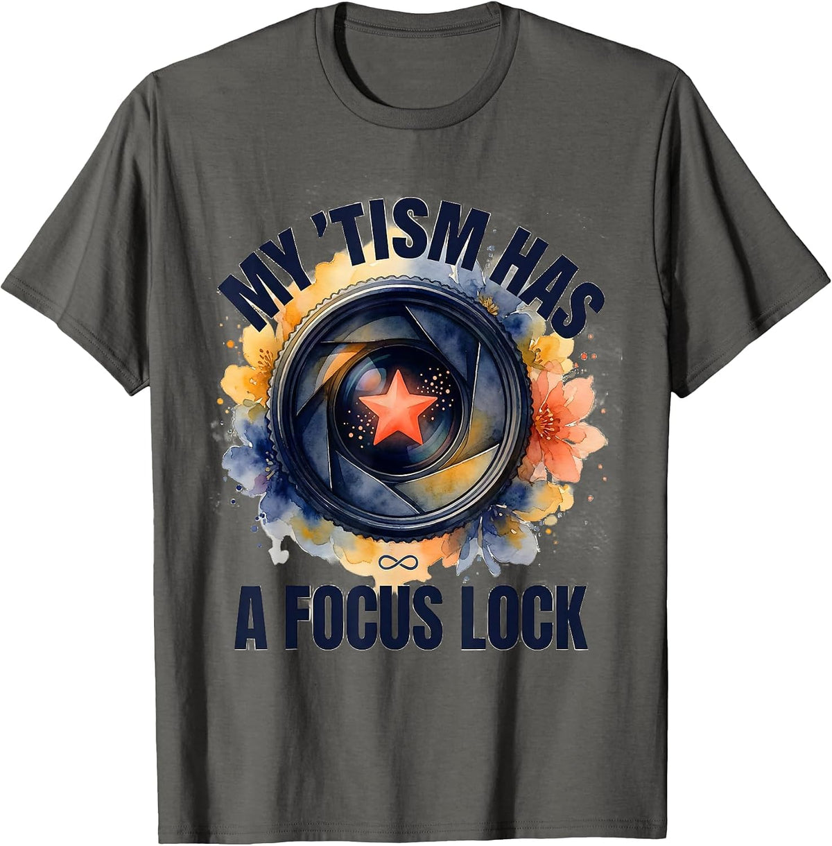 My 'Tism Has A Focus Lock Funny Neurodiversity Meme Autism T-Shirt - Asphalt Grey