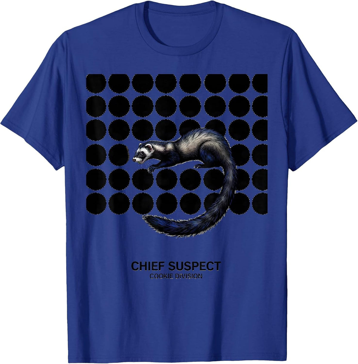 Chief Suspect Cookie Division Funny Ferret Lover Gift T-Shirt - Royal Blue