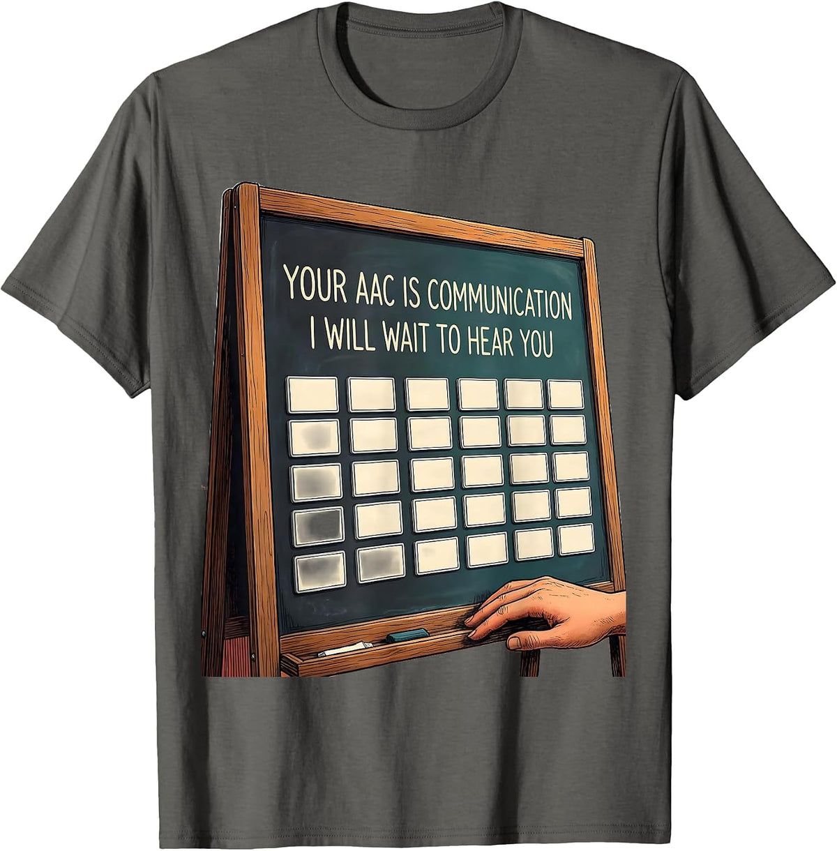 Your AAC Is Communication I Will Wait To Hear You SLP T-Shirt - Asphalt Grey