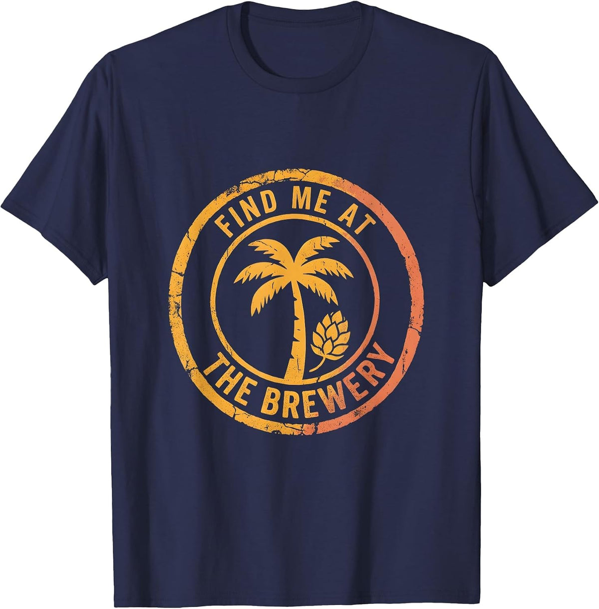Find Me At The Brewery Beer Lover Design T-Shirt - Navy Blue