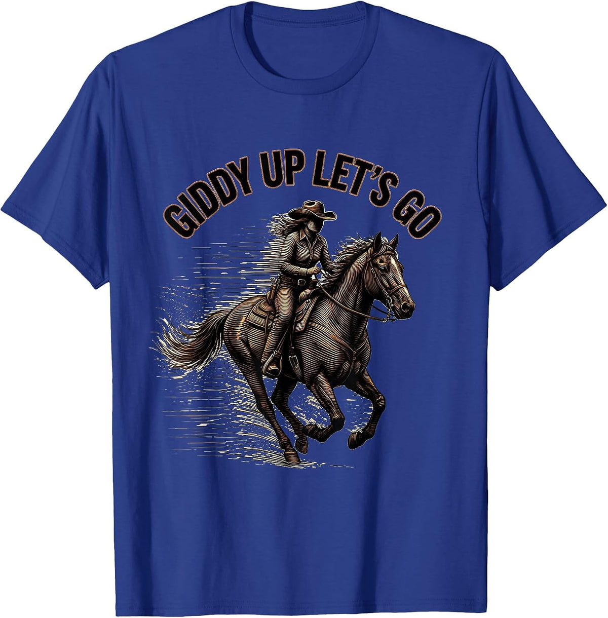 Giddy Up Lets Go Cowgirl Graphic Design T-Shirt - Royal Blue
