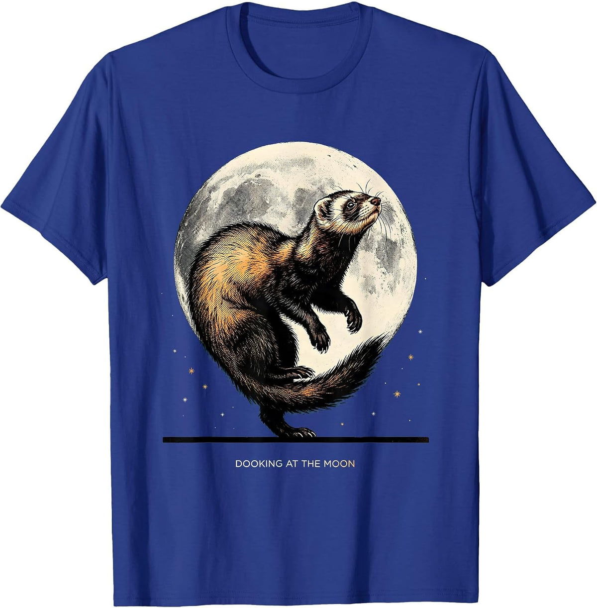 Dooking at the Moon Funny Ferret Lover Pet Humor T-Shirt - Royal Blue