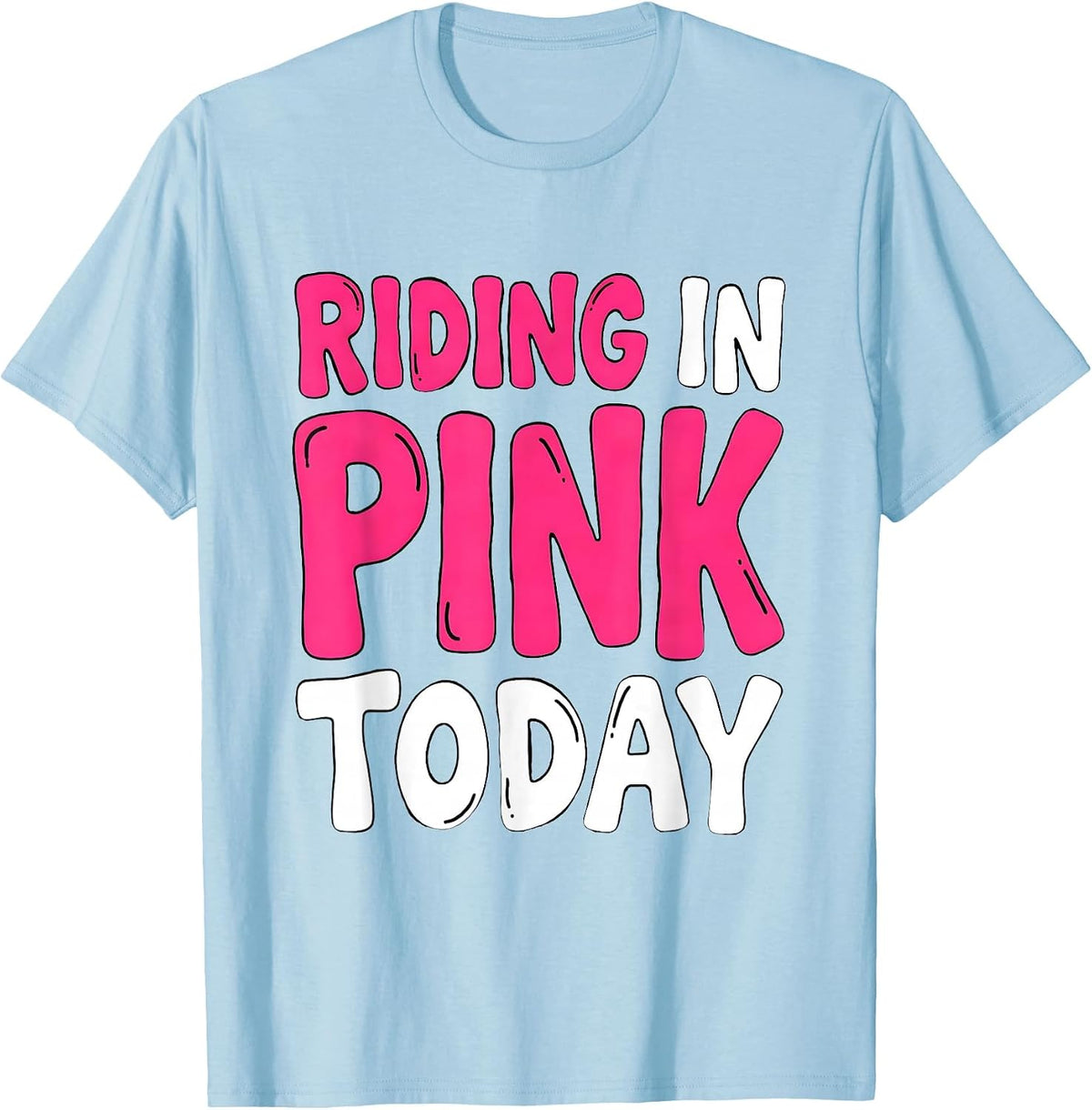 Men's Riding In Pink Today Cowboy Design T-Shirt - Baby Blue