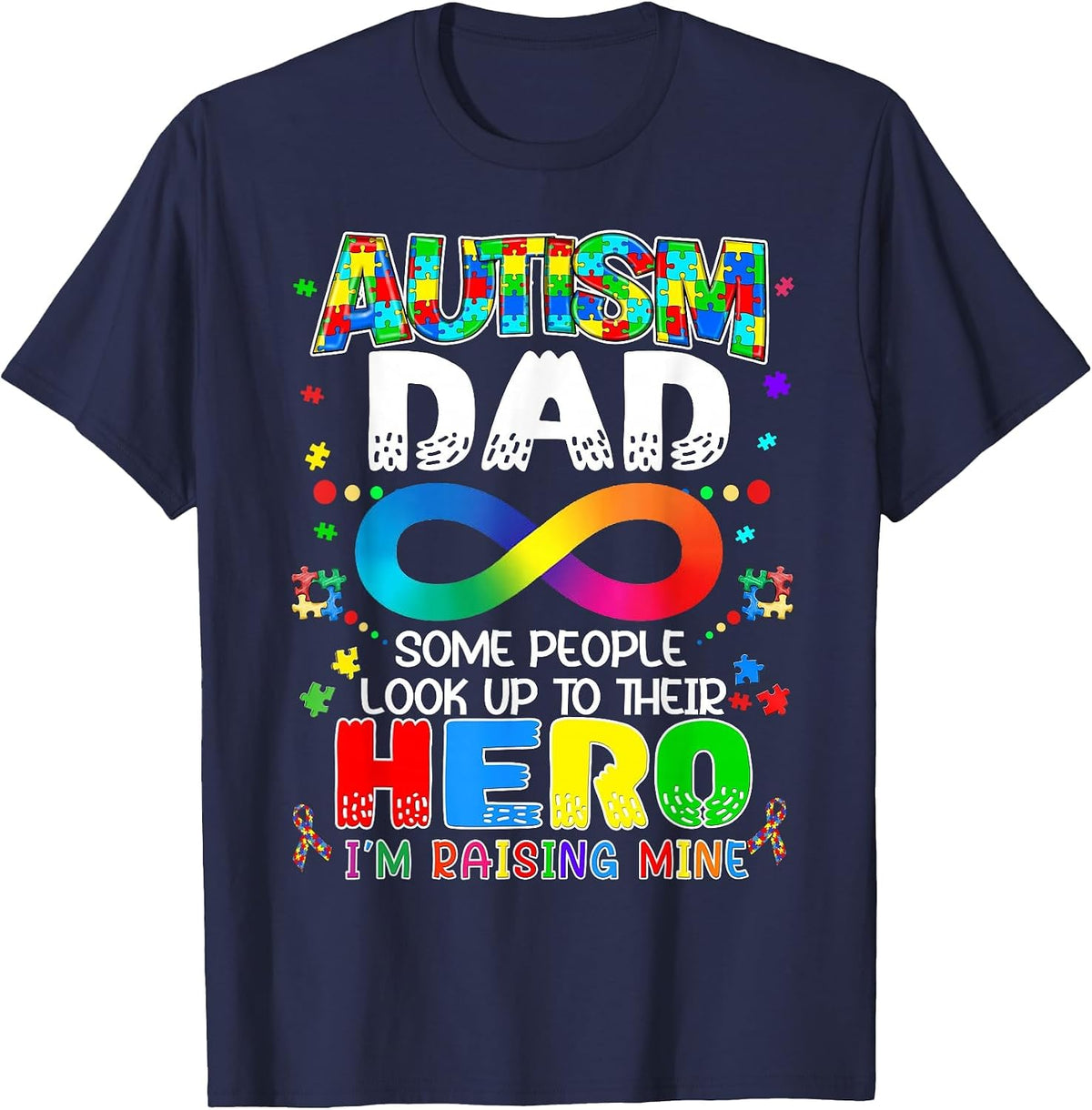Autism Dad Raising Hero Groovy Father Autism Awareness T-Shirt - Navy Blue