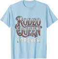 Men's Rodeo Queen Forever Cowboy Western Design T-Shirt - Baby Blue