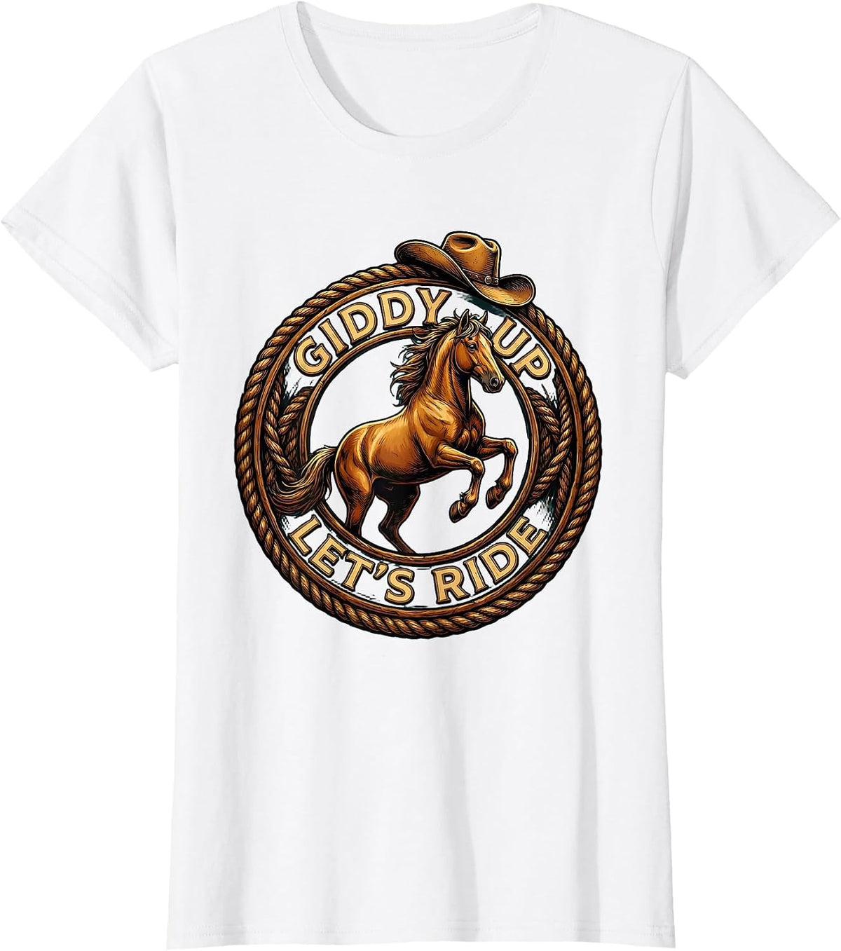 Women's Giddy Up Let's Ride Cowboy Western Design T-Shirt - White