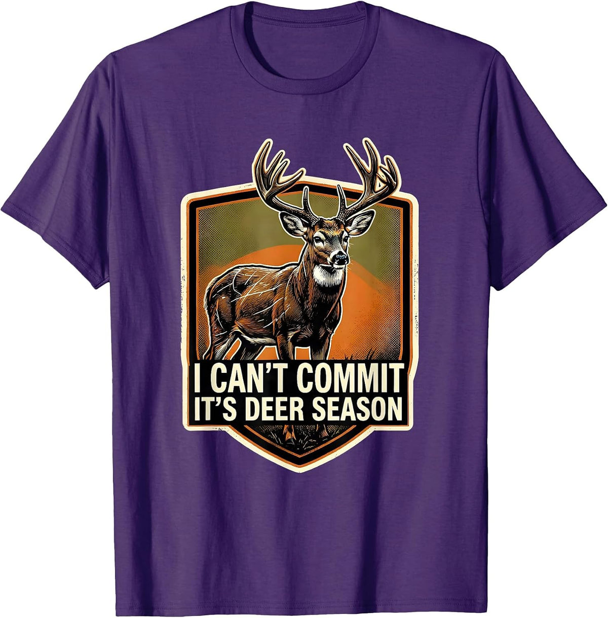 I Can't Commit—It's Deer Season Funny Hunting Dad Gift T-Shirt - Purple