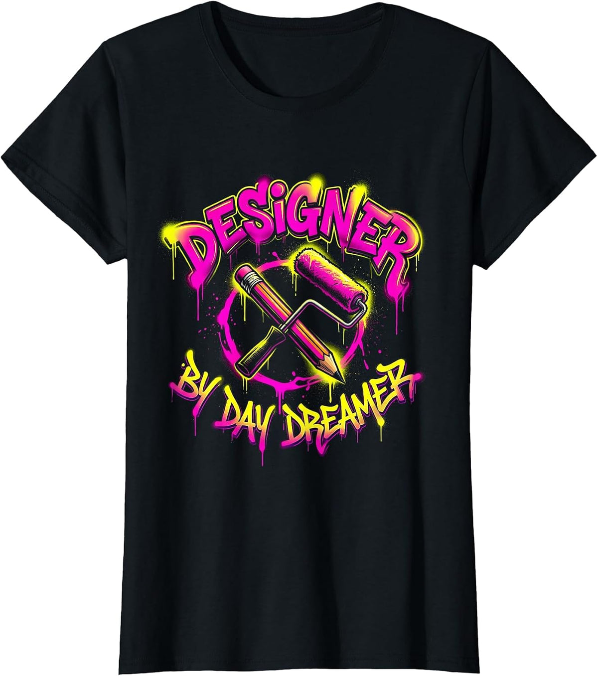 Designer By Day Dreamer Creative Graphic Design T-Shirt - Black