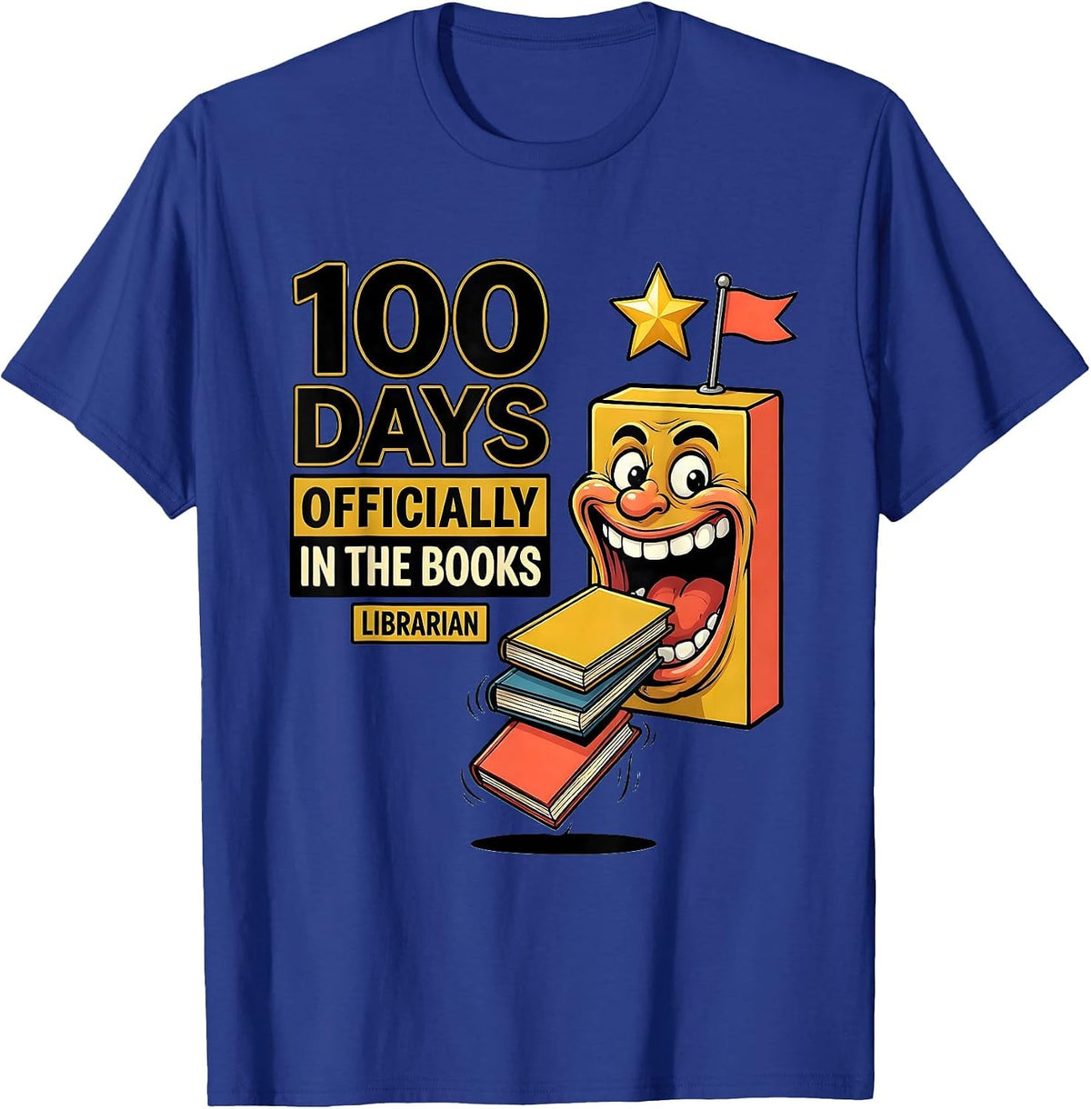 100 Days Officially In The Books Librarian T-Shirt - Royal Blue
