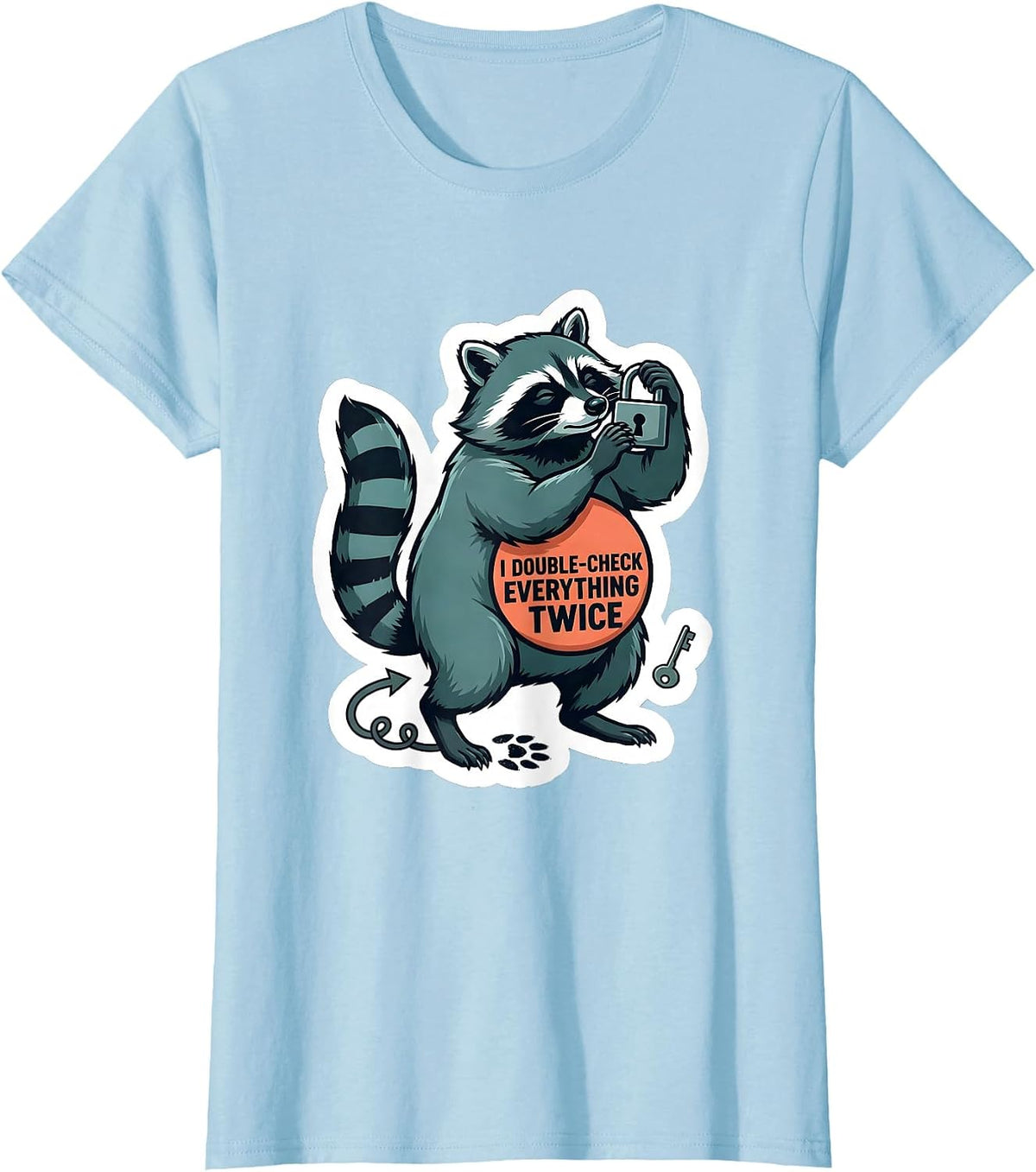 Women's I Double-Check Everything Twice Neurodivergent Humor T-Shirt - Baby Blue