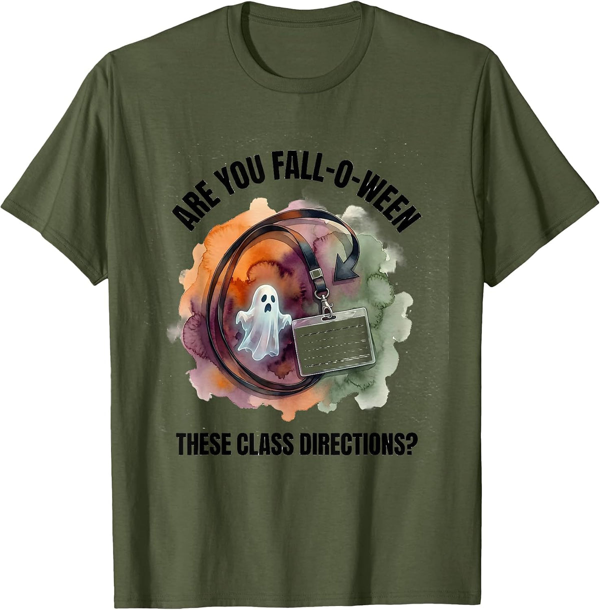 Men's Are You Fall-O-Ween These Class Directions Teacher T-Shirt - Olive Green