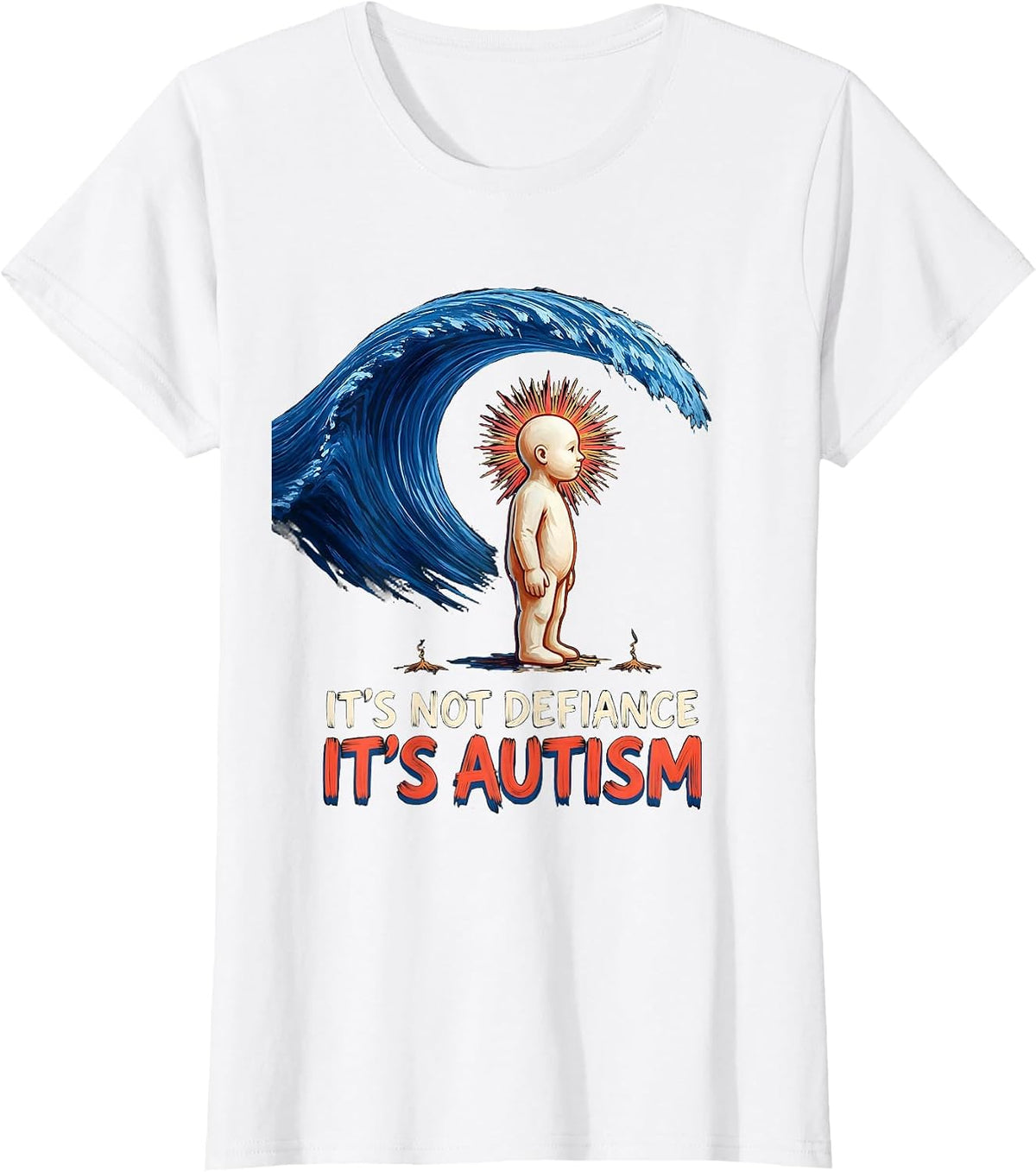 Women's It's Not Defiance It's Autism Funny Neurodiversity Awareness T-Shirt - White