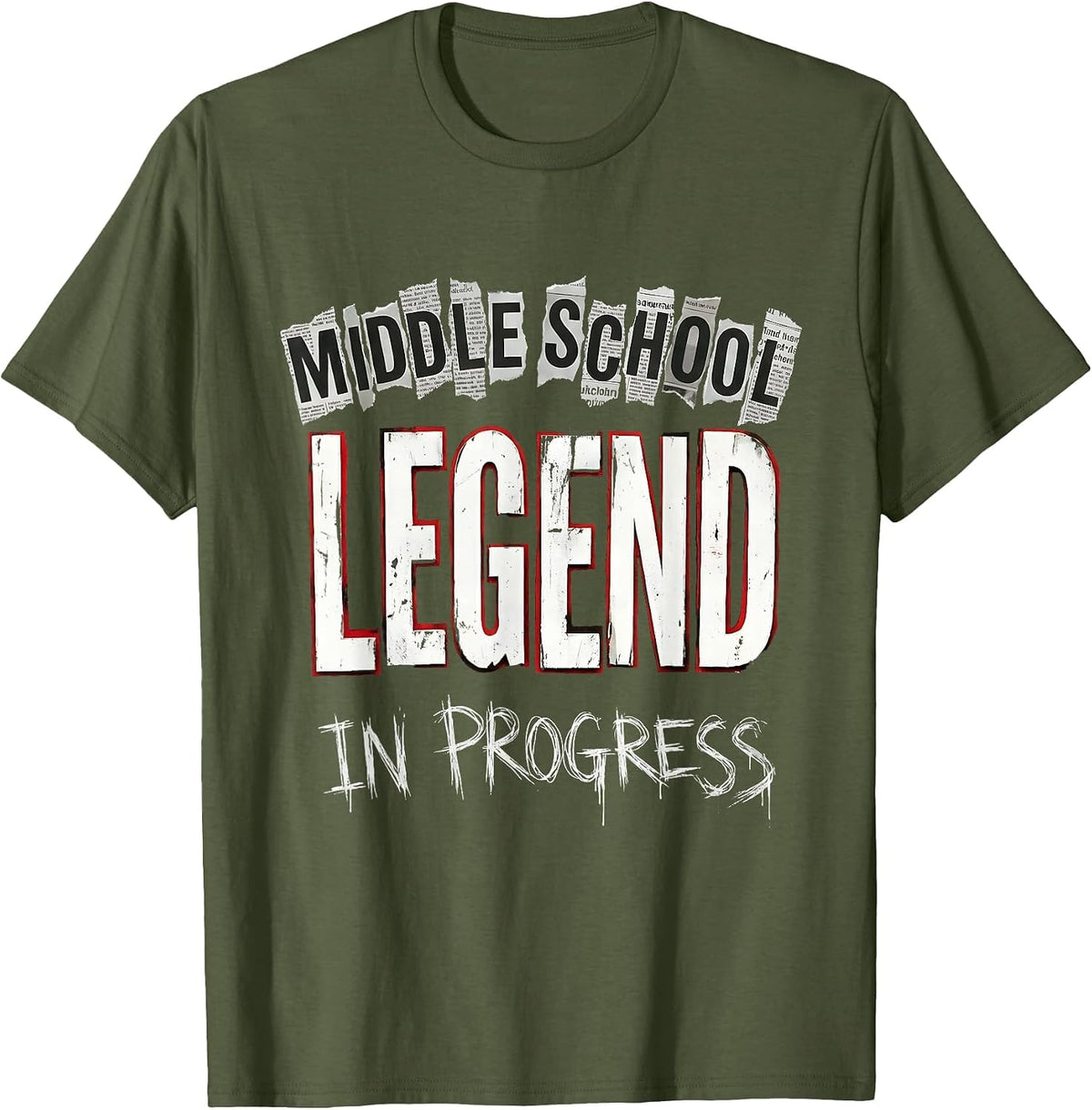 Middle School Legend In Progress Teacher Design T-Shirt - Olive Green