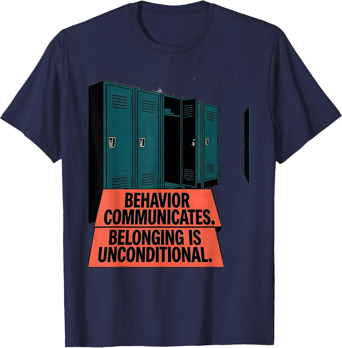 Behavior Communicates Belonging Is Unconditional Special T-Shirt - Navy Blue
