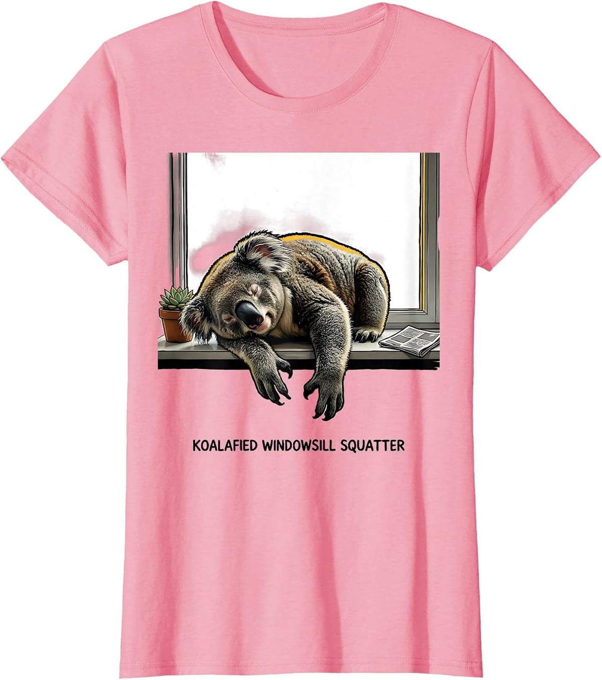 Women's Koalafied Windowsill Squatter Funny Koala Lover Cute Animal T-Shirt - Pink