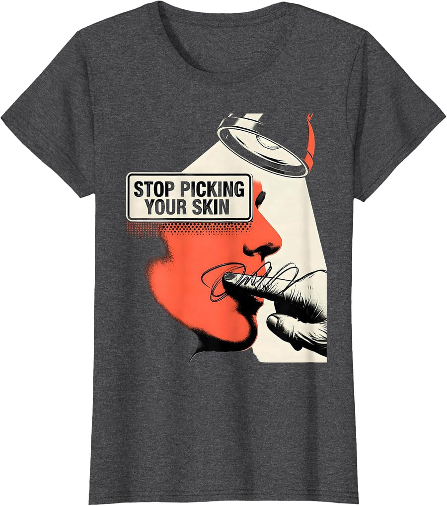 Women's Stop Picking Your Skin Funny Esthetician Skincare T-Shirt - Dark Heather Grey