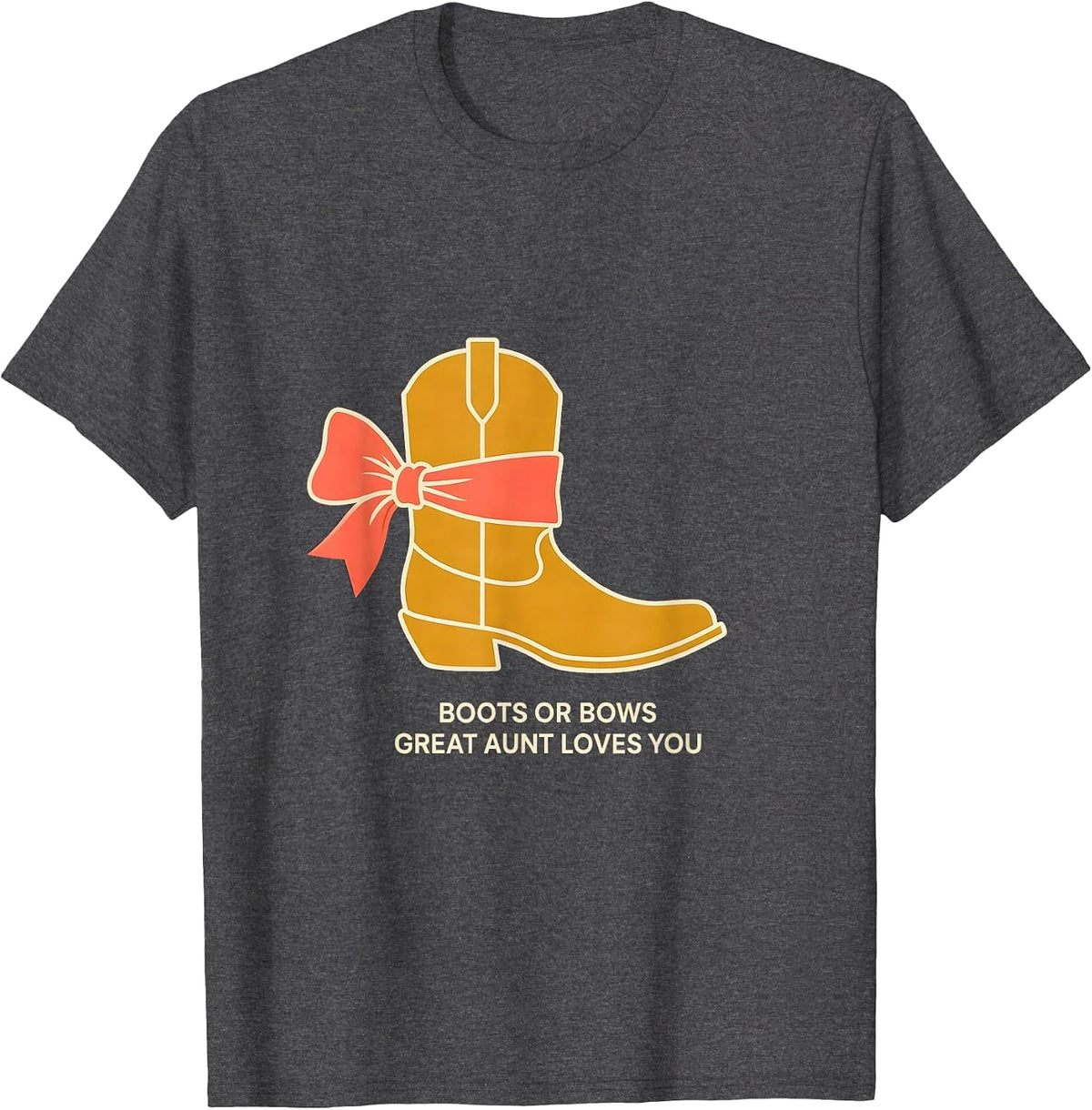 Men's Boots Or Bows Great Aunt Loves You Funny Family Humor T-Shirt - Dark Heather Grey