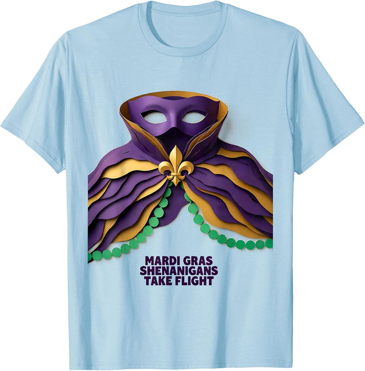 Men's Mardi Gras Shenanigans Take Flight Carnival Party Costume T-Shirt - Baby Blue