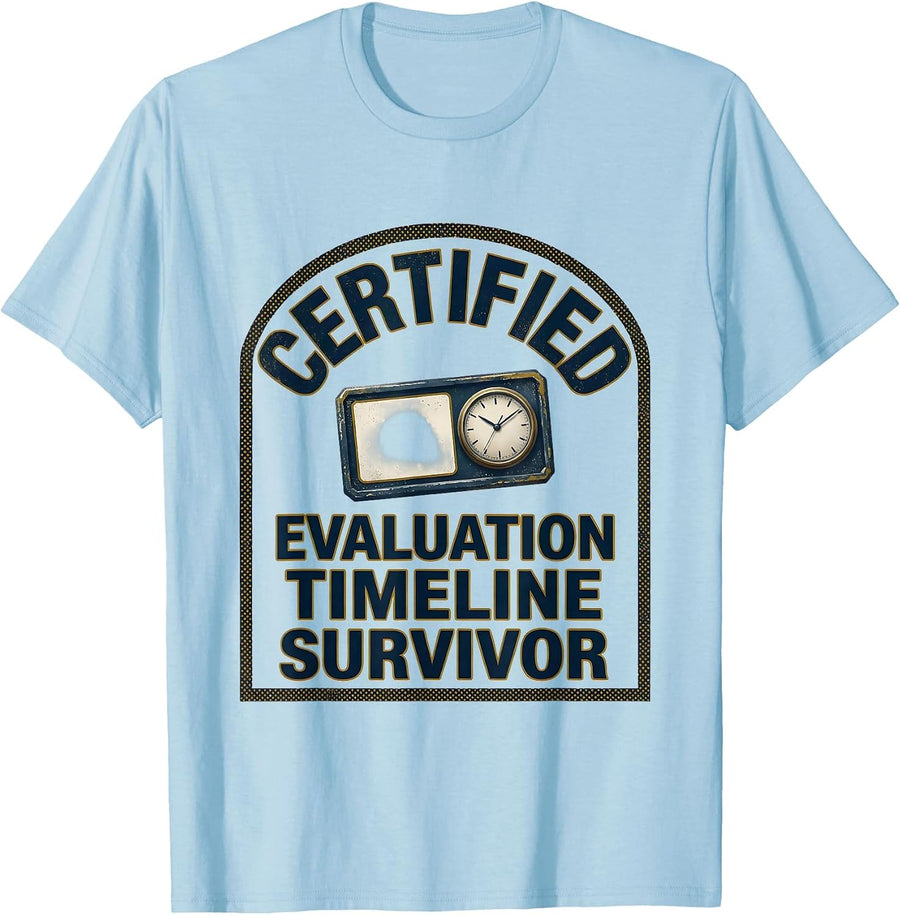 Men's Certified Evaluation Timeline Survivor Funny SPED Teacher T-Shirt - Baby Blue