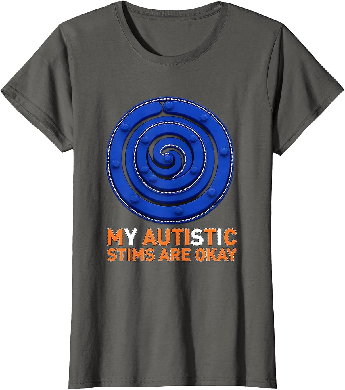 Women's My Autistic Stims Are Okay Funny Neurodivergent Awareness T-Shirt - Asphalt Grey